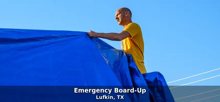 Emergency board-up in Lufkin, TX by Freeman Restoration
